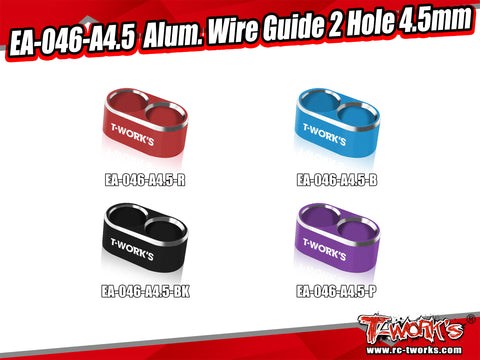 EA-046-A4.5   Alum. Wire Guide 2 Hole 4.5mm （4 Colors）