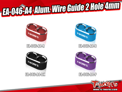 EA-046-A4    Alum. Wire Guide 2 Hole 4mm （4 Colors）