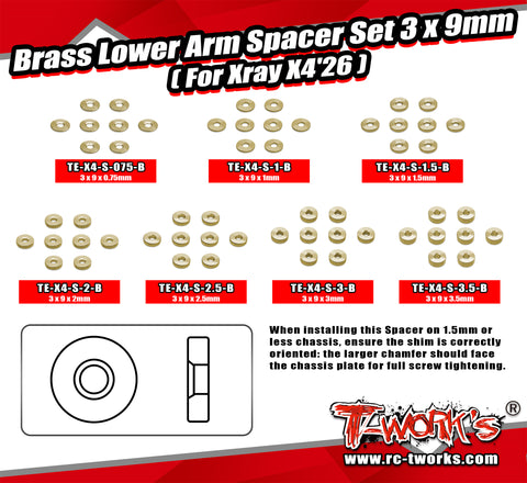 TE-X4-S-B	Brass Lower Arm Spacer Set 3 x 9mm ( For Xray X4'26 )0.75/1/1.5/2/2.5/3/3.5 Each 8pcs.
